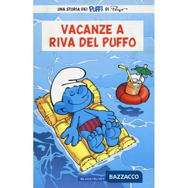 Vacanze a Riva del Puffo. I puffi
