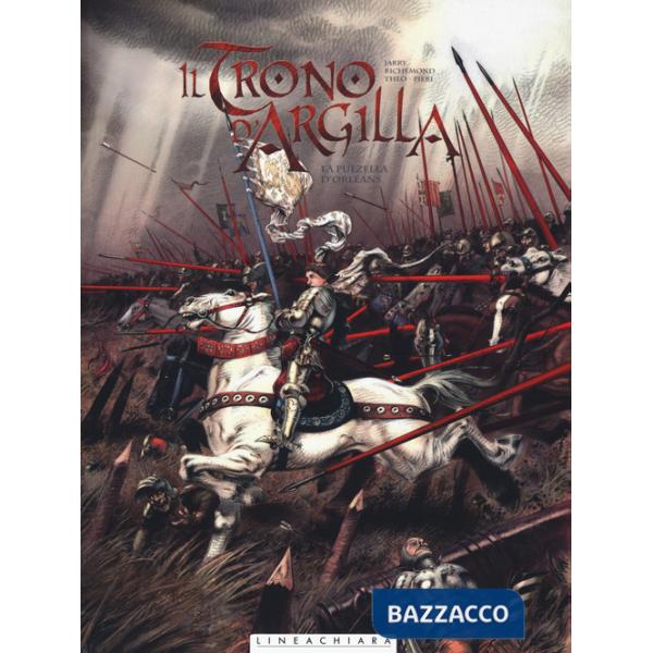 Trono di argilla (Il). Vol. 3: La pulzella di Orléans