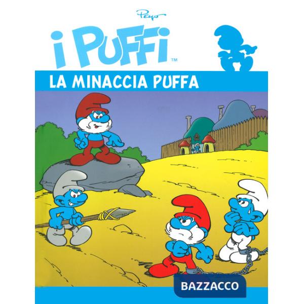 Puffi. L'integrale (I). Vol. 30: La minaccia puffa