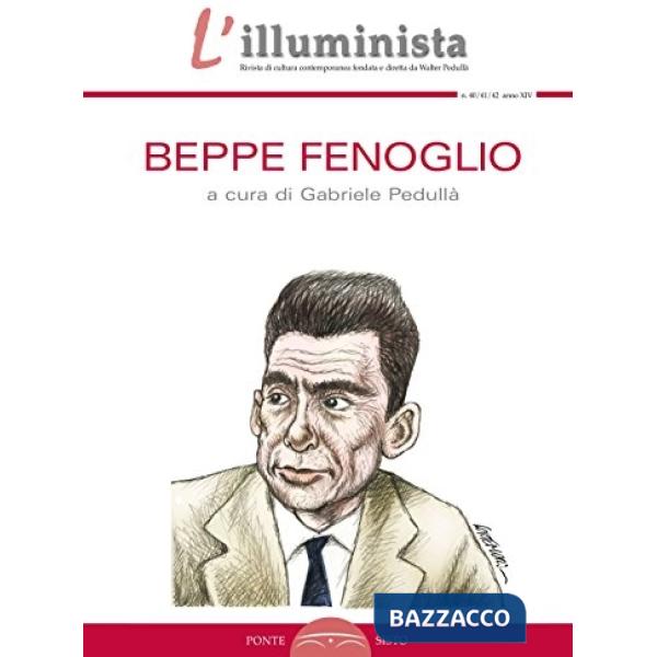 Illuminista vol. 40-41-42: Beppe Fenoglio (L')