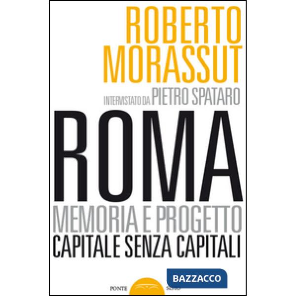 Roma senza capitale. La crisi del Campidoglio