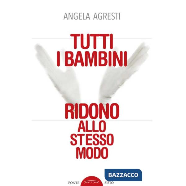 Tutti i bambini ridono allo stesso modo