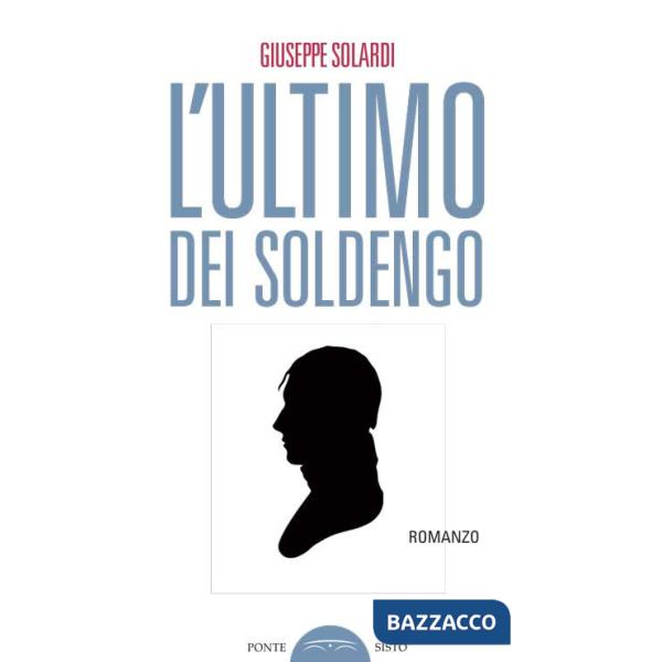 Ultimo dei Soldengo (L')