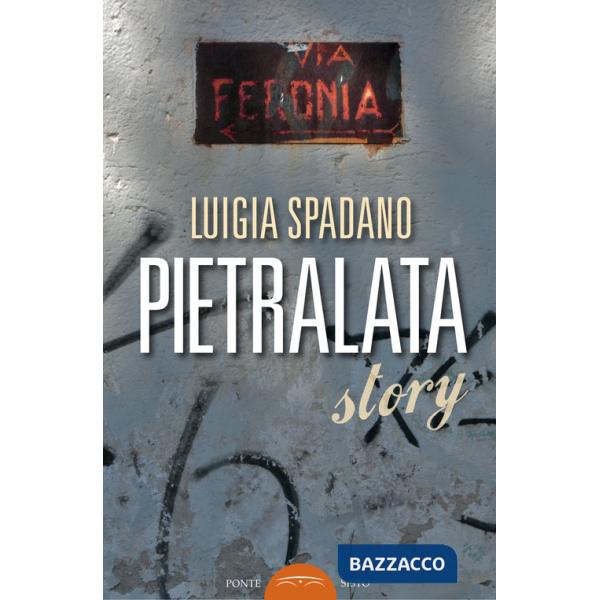 Pietralata story