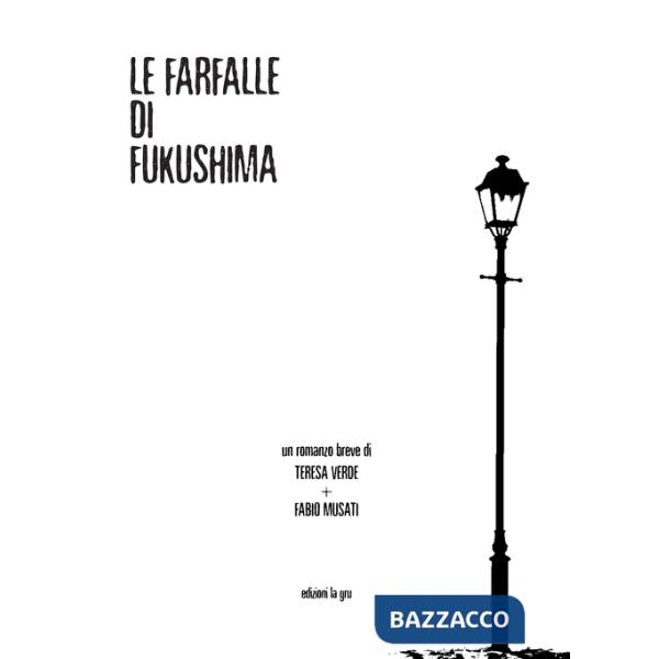 Farfalle di Fukushima (Le)