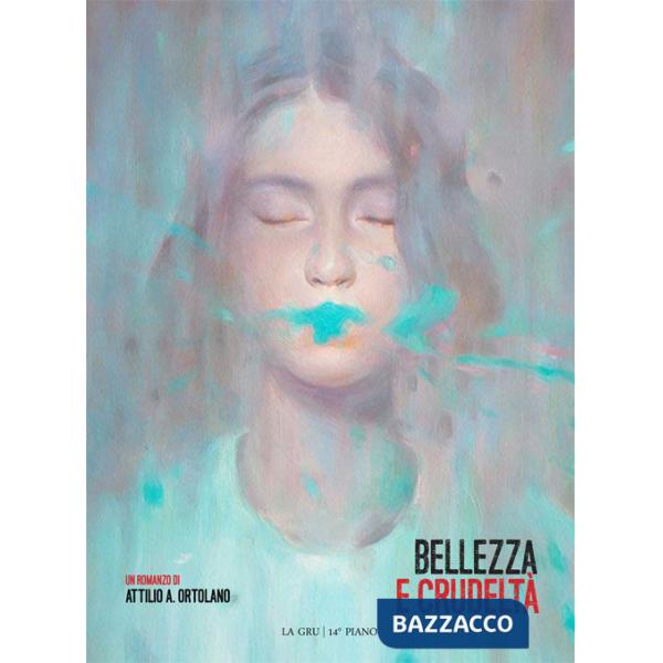 Bellezza e crudeltà