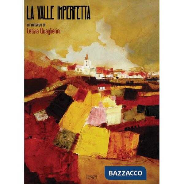 Valle imperfetta (La)
