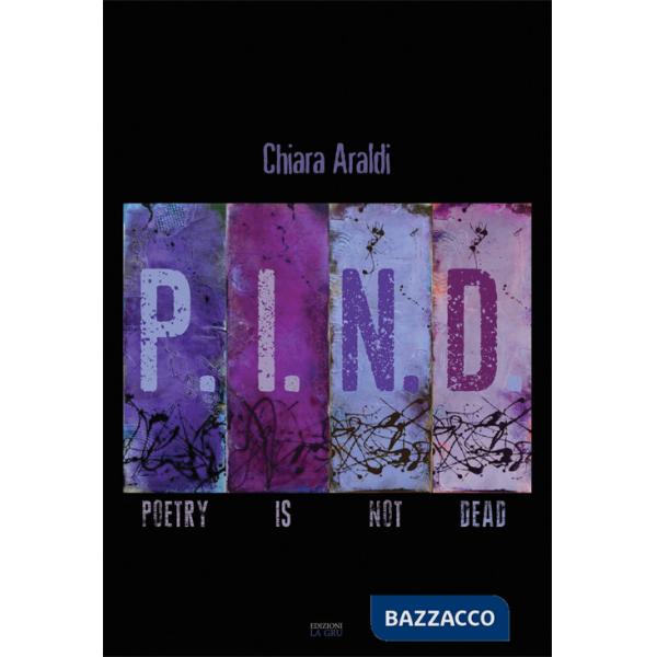 P.I.N.D. Poetry is not dead. Nuova ediz.