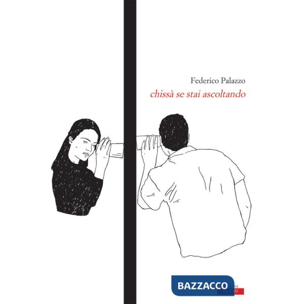 Chissà se stai ascoltando