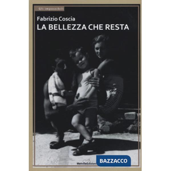 Bellezza che resta (La)