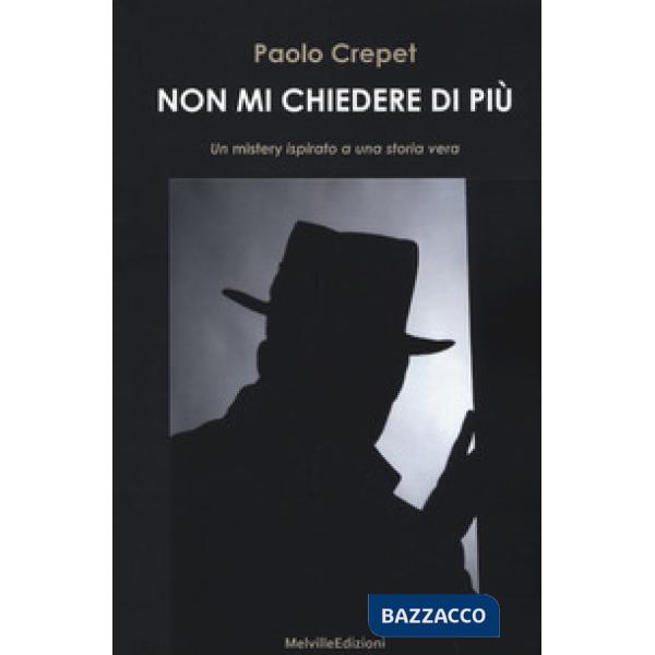 Non mi chiedere di più