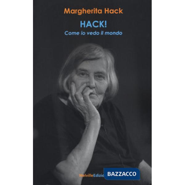 Hack! Come io vedo il mondo