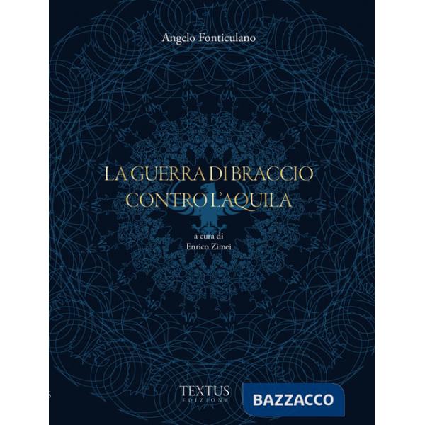 Guerra di Braccio contro l'Aquila (La)