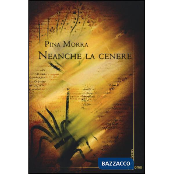 Neanche la cenere