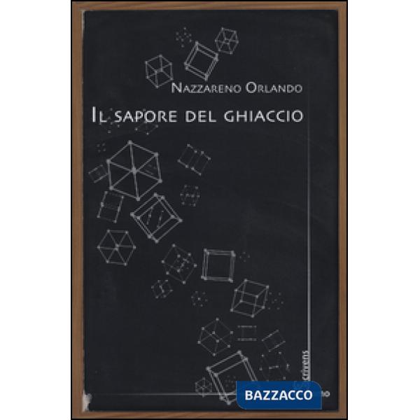 Sapore del ghiaccio (Il)
