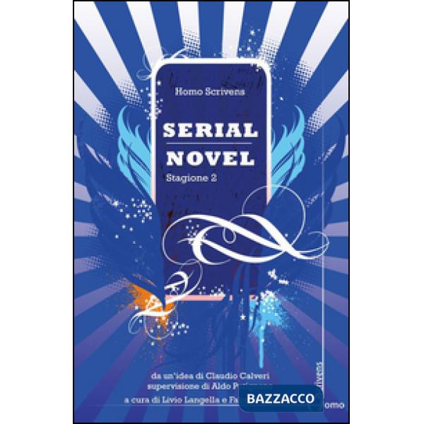 Serial novel. Stagione 2
