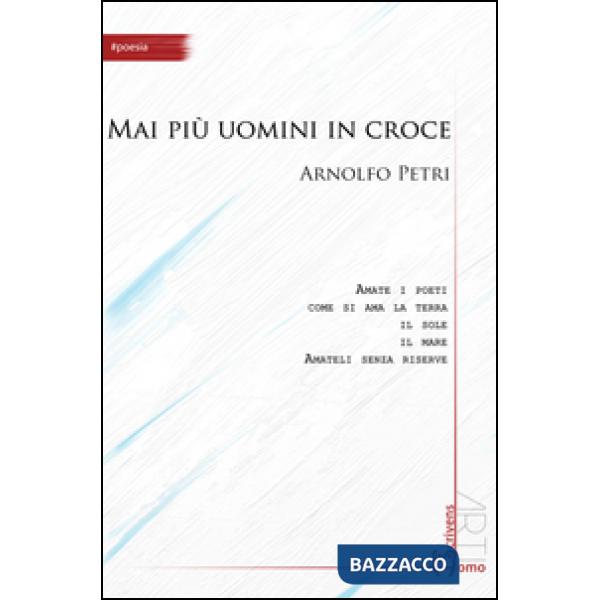 Mai più uomini in croce