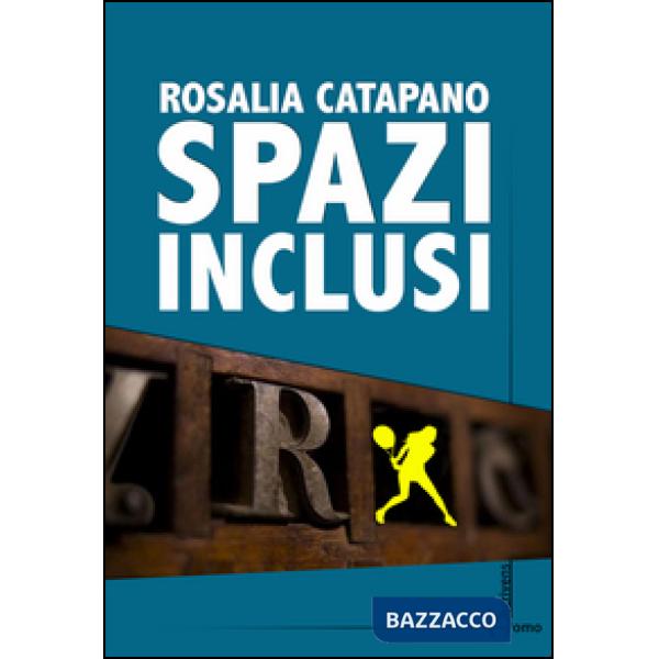 Spazi inclusi