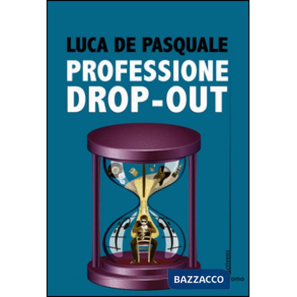Professione Drop-out
