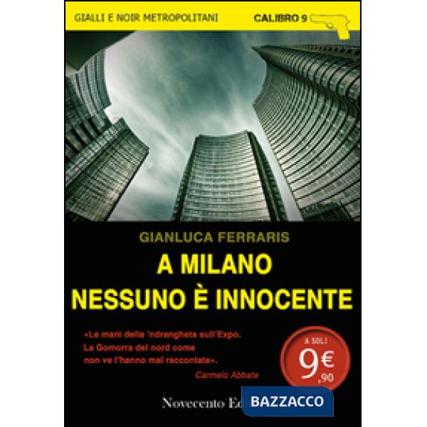 A Milano nessuno è innocente