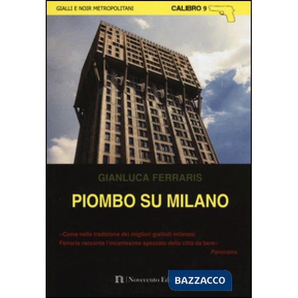 Piombo su Milano