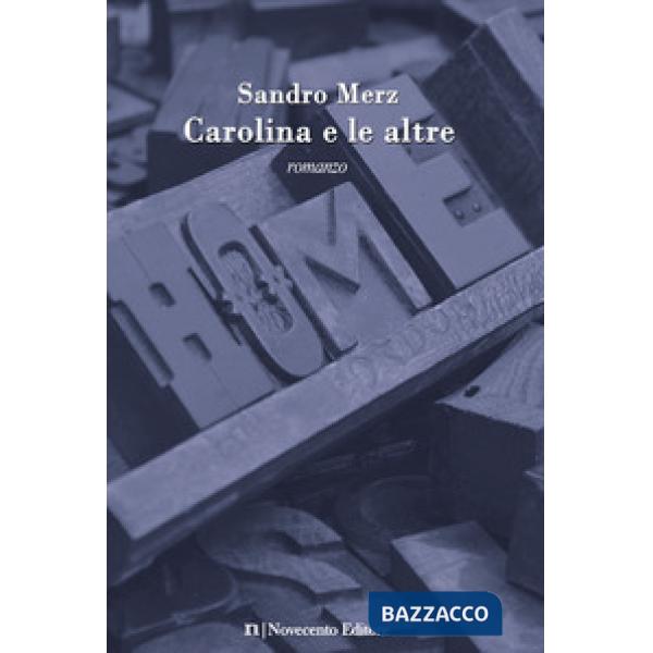 Carolina e le altre