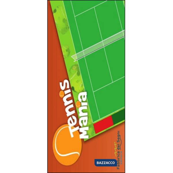 Tennismania. Ediz. illustrata. Con gadget