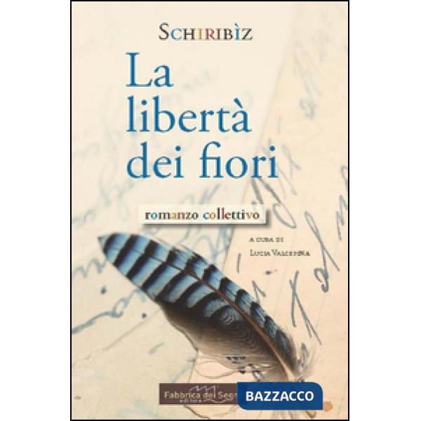 Libertà dei fiori (La)