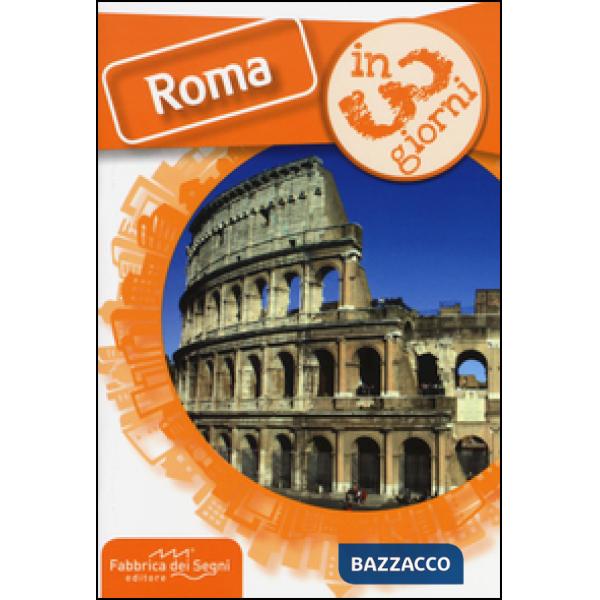 Roma in 3 giorni