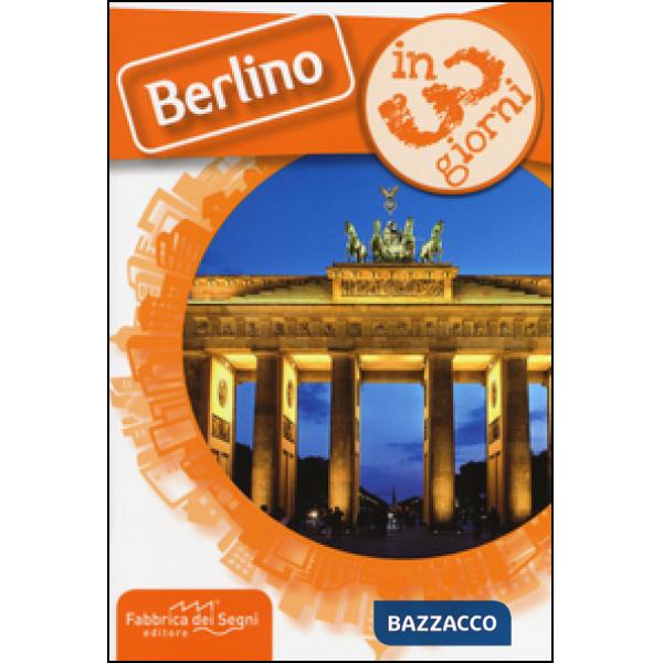 Berlino in 3 giorni