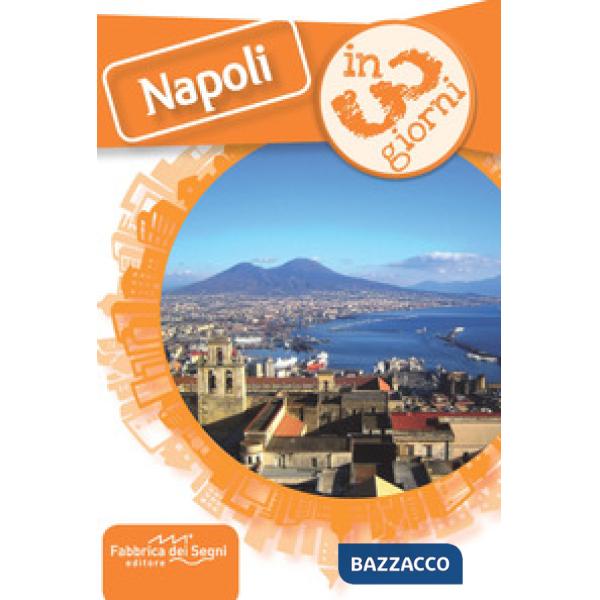 Napoli in 3 giorni