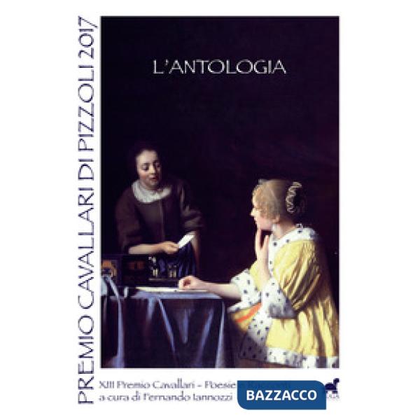 Premio Cavallari di Pizzoli 2017. L'antologia
