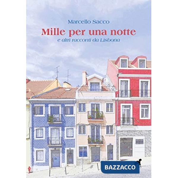 Mille per una notte e altri racconti da Lisbona