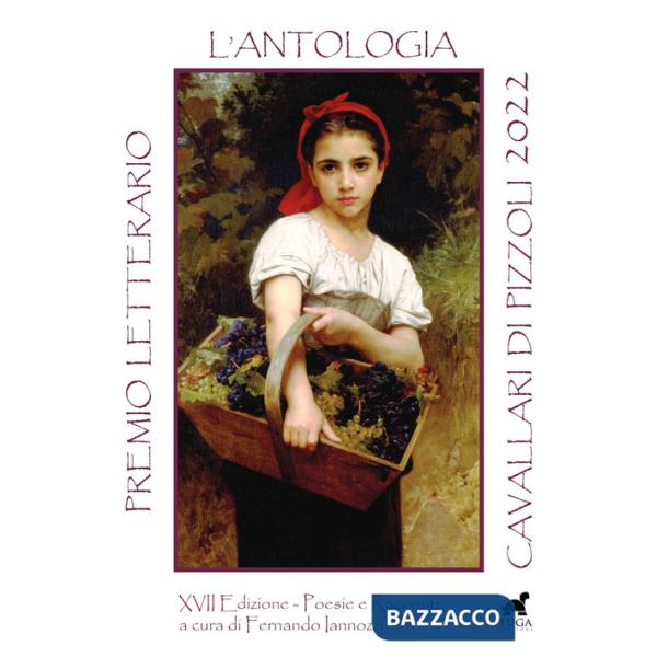 Premio Cavallari di Pizzoli 2022. L'antologia