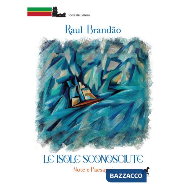 Isole sconosciute. Note e paesaggi (Le)