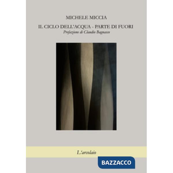 Ciclo dell'acqua. Parte di fuori (Il)