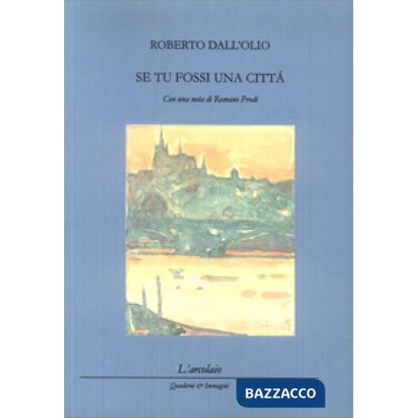 Se tu fossi una città