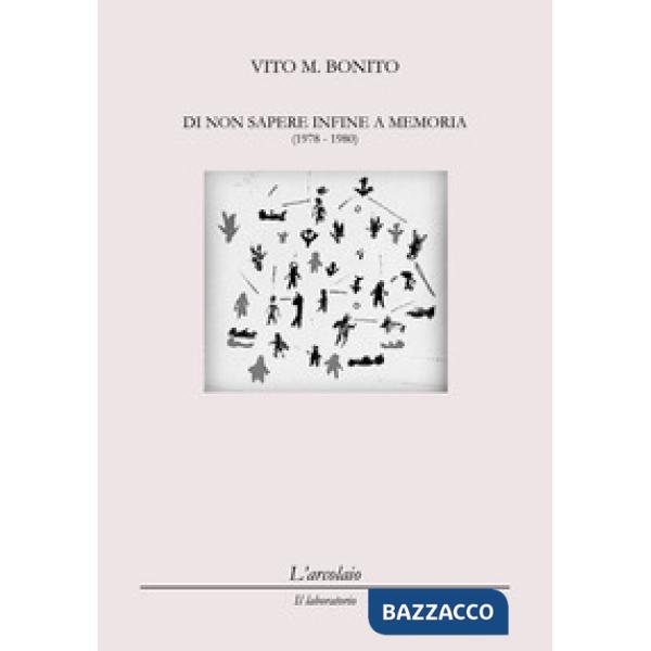 Di non sapere infine a memoria (1978-1980)