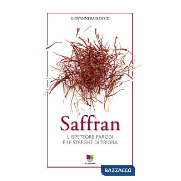 Saffran. L'ispettore Parodi e le streghe di Triora