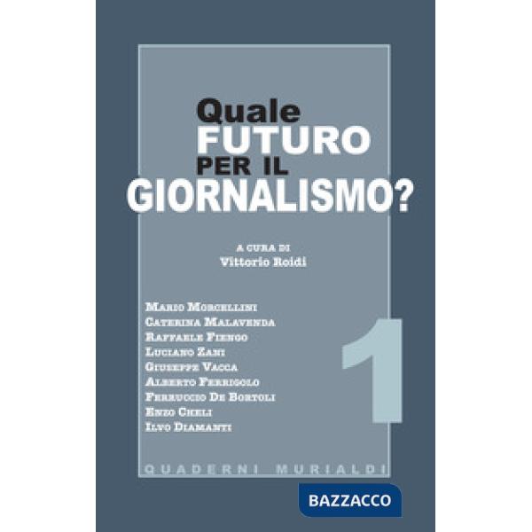 Quale futuro per il giornalismo?
