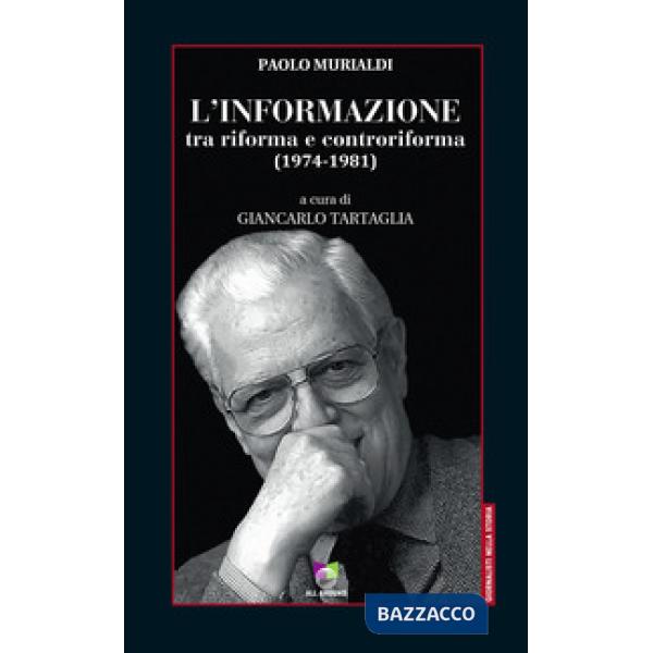 Informazione tra riforma e controriforma 1(974-1981) (L')
