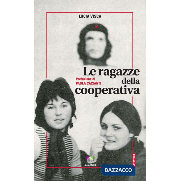 Ragazze della cooperativa (Le)