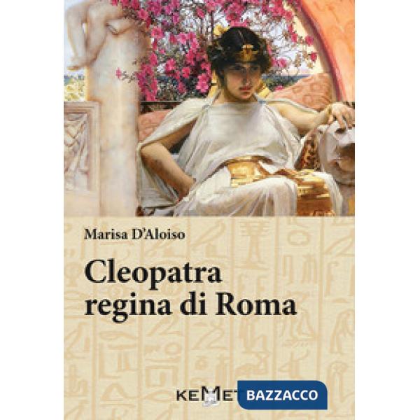 Cleopatra regina di Roma