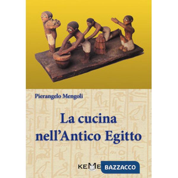 Cucina nell'antico Egitto (La)