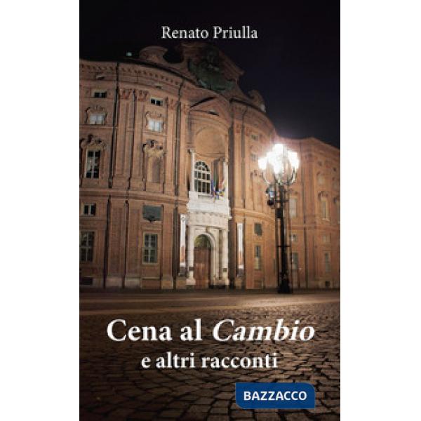 Cena al Cambio e altri racconti