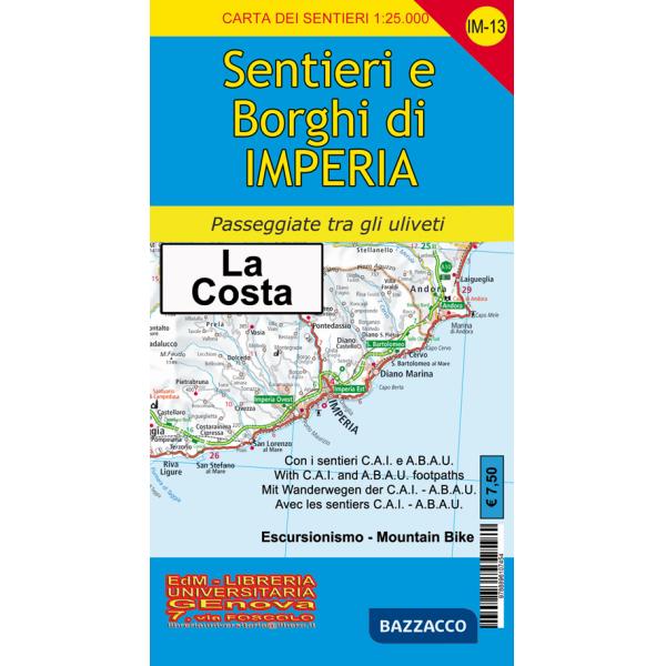 IM-13 sentieri e borghi di Imperia, San Lorenzo al Mare, Diano, San Bartolomeo, Cervo. Carta dei sentieri di Liguria 1:25.000