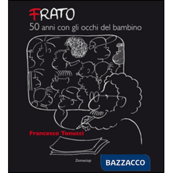 Frato, 50 anni con gli occhi del bambino