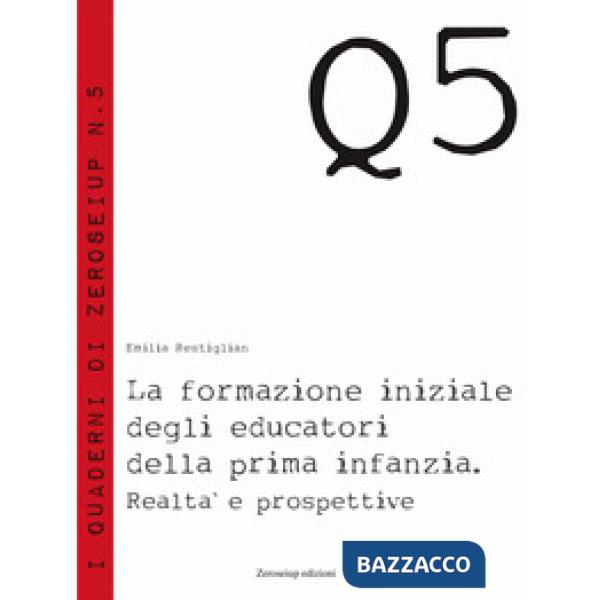Formazione iniziale degli educatori della prima infanzia (La)
