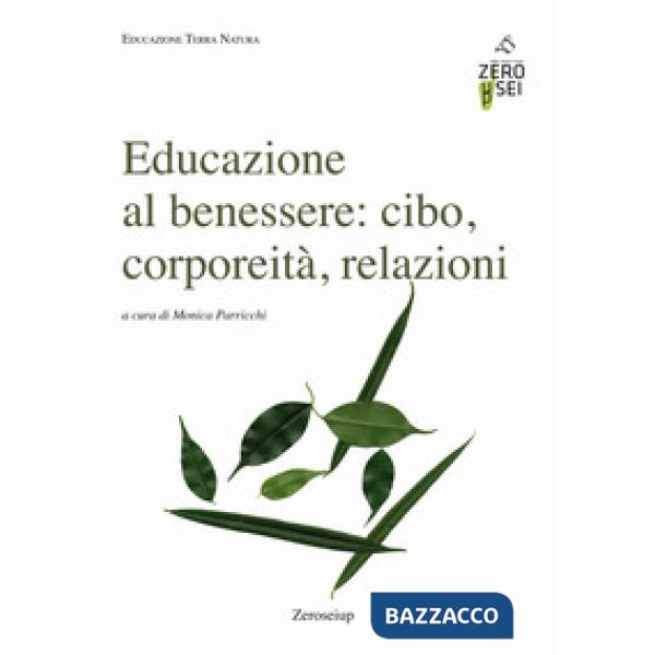 Educazione al benessere: cibo, corporeità, relazioni