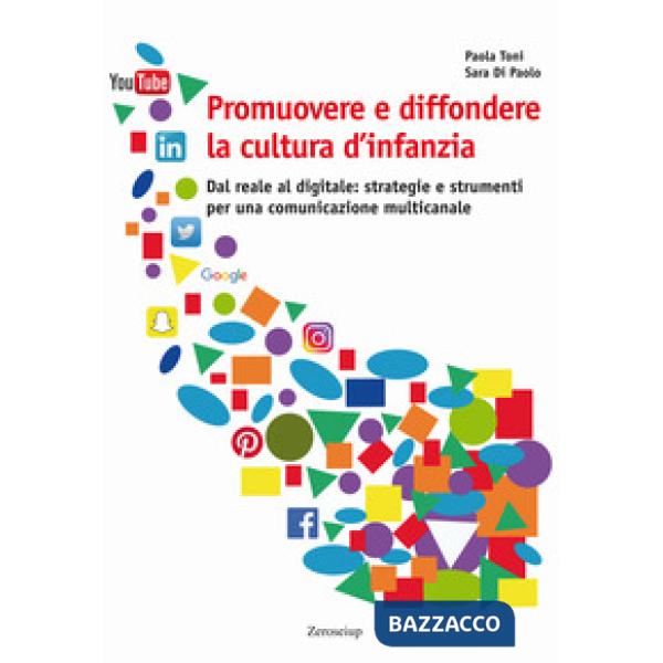 Promuovere e diffondere la cultura d'infanzia. Dal reale al digitale: strategie 